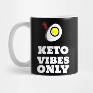 Keto Vibes Only Mug